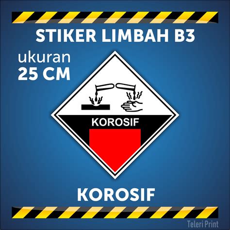 Jual Stiker Limbah B3 KOROSIF Ukuran 25 Cm Shopee Indonesia