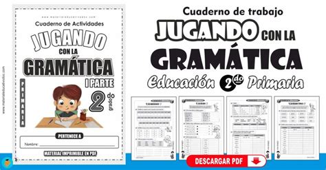 Cuaderno De Gram Tica Actividades Y Ejercicios Para Grado I Parte