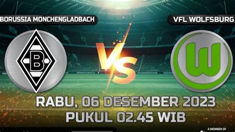 Link Live Streaming DFB Pokal Borussia M Nchengladbach Vs VFL Wolfsburg