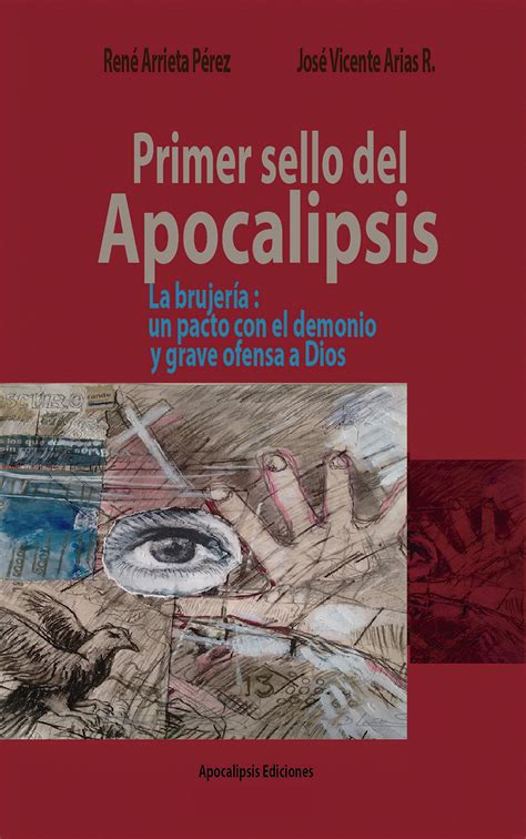 Primer Sello del Apocalipsis La brujería un pacto con el demonio y