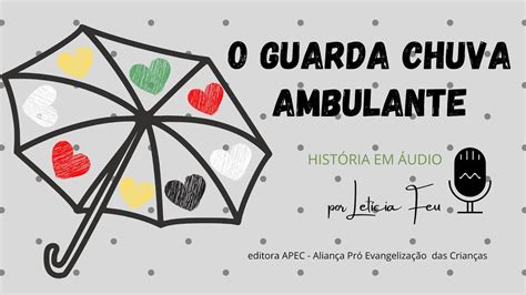 O Guarda Chuva Ambulante Hist Ria Em Udio Youtube