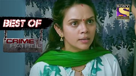 Love Turned Into Obsession Crime Patrol Best Of Crime Patrol Full Episode Youtube