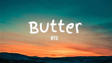 Butter Bts 방탄소년단 Butter Lyrics Loving Youtube