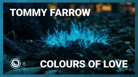 Tommy Farrow Colours Of Love Extended Mix YouTube