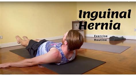 Exercise Routine To Treat Inguinal Hernia Youtube