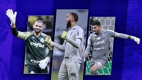 Everson Jo O Paulo E Weverton S O Os Melhores Goleiros Nos Duelos Cara