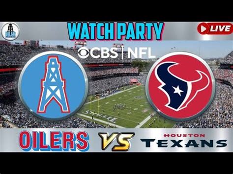 Tennessee Titans Vs Houston Texans Live Streaming Watch Party NFL