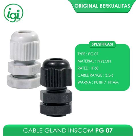 Jual KABEL GLAND PG 7 CABLE GLAND PG 07 GLAND KABEL INSCOM Shopee