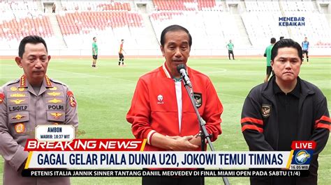 Temui Pemain Timnas U 20 Di Gbk Jokowi Berikan Semangat