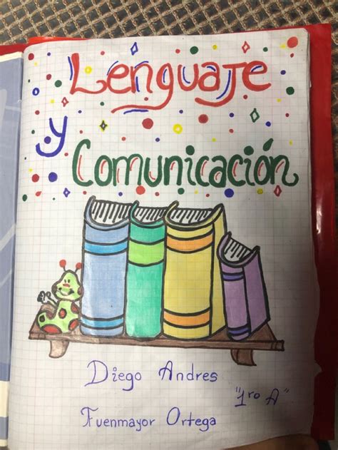 Portada Lenguaje Y Comunicación Cuaderno De Comunicaciones Caratulas Para Comunicacion