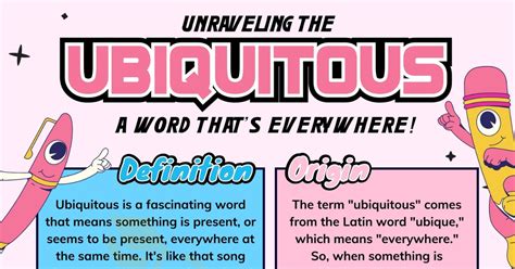 Ubiquitous Meaning What Does This Term Actually Mean • 7esl