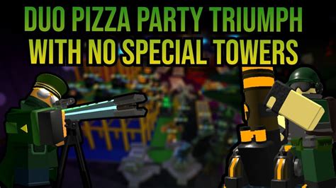 Duo Pizza Party Triumph With No Special Towers Tower Defense