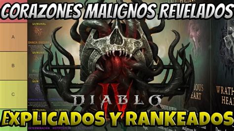 32 CORAZONES MALIGNOS RANKEADOS TEMPORADA DE LOS MALIGNOS DIABLO 4