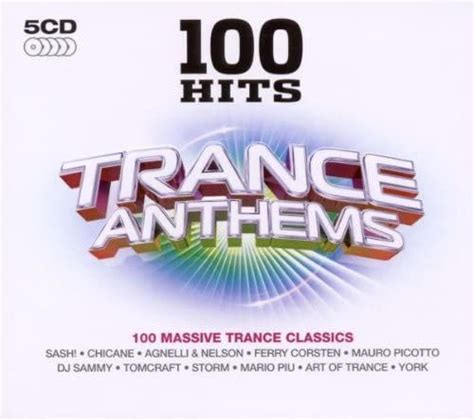 100 Hits Trance Anthems Various Artists Senscritique