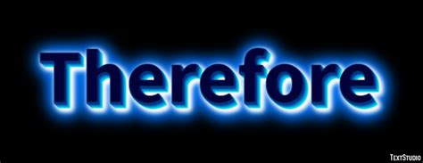 Therefore Text Effect and Logo Design Word