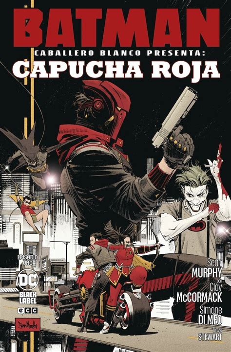 Batman Caballero Blanco Presenta Capucha Roja Ecc Ediciones