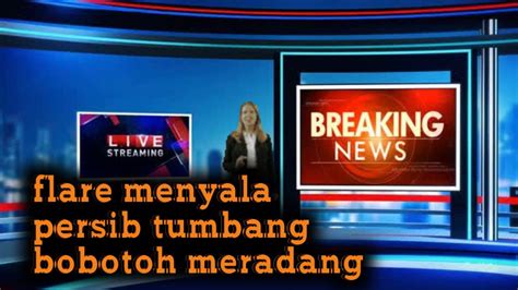 BoboToh Mengamuk GBLA MeMBARA PERSiB Tumbang Vs Persikabo Animasi