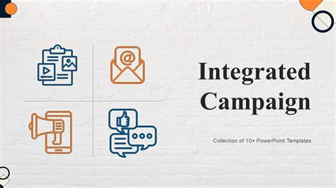 Integrated Campaign Powerpoint Ppt Template Bundles PPT PowerPoint