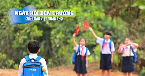 Bảo Việt Nhân thọ triển khai chương trình “ngày hội đến trường” đồng ...