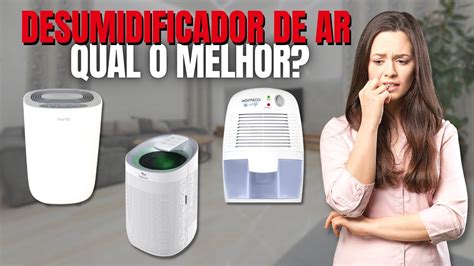 Qual Melhor Desumidificador De Ar Top Melhores Desumidificador De