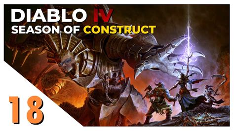 Let S Play Diablo IV Season 3 Season Of The Construct Epizod 18