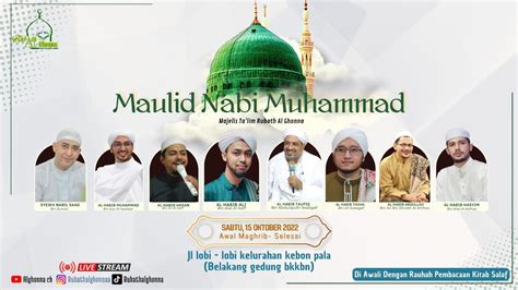 Live Maulid Akbar Nabi Muhammad Saw Majelis Ta Lim Rubath Al Ghonna