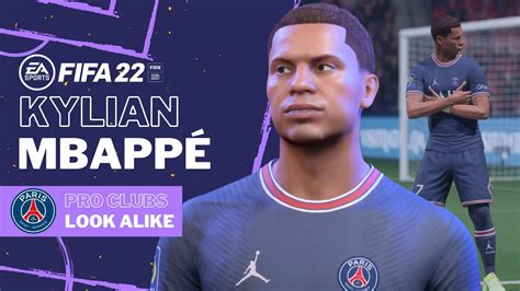 FIFA 22 KYLIAN MBAPPE Pro Clubs Look Alike Build PSG Tutorial