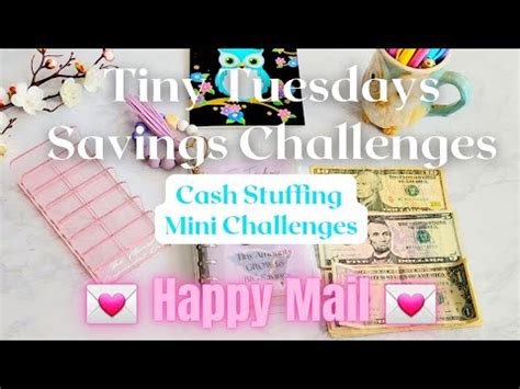 Tiny Tuesdays Cash Stuffing Mini Savings Challenges Happy Mail The