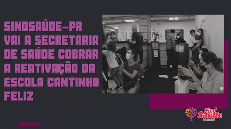 SINDSAÚDE PR vai a Secretaria de Saúde cobrar a reativação da Escola