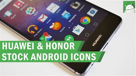 How To Install Stock Android Icons On Your Huawei Or Honor Device Youtube