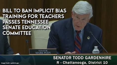 Bill To Ban Implicit Bias Training For Teachers Passes Tn Senate Education Committee Tennessee