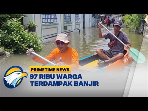 Banjir Di Demak Semakin Meluas YouTube