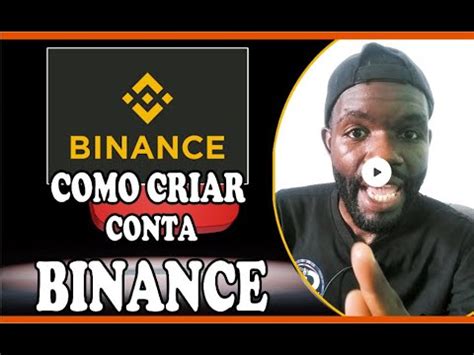 COMO CRIAR CONTA BINANCE DE FORMA CORRECTA YouTube