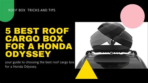 What’s The Best Roof Cargo Box For A Honda Odyssey Take A Closer Look Youtube