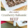 Slow Cooker Cranberry Balsamic Beef Cupcakes Kale Chips