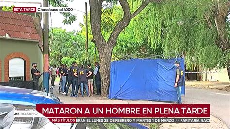 Mataron A Un Hombre E Hirieron A Otro En Un Nuevo Hecho Violento En Rosario Youtube