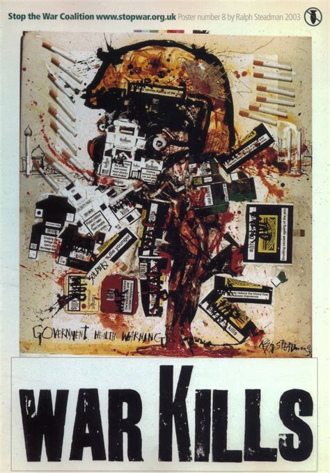 "War Kills" Poster by Ralph Steadman for the Stop the War Coalition ...