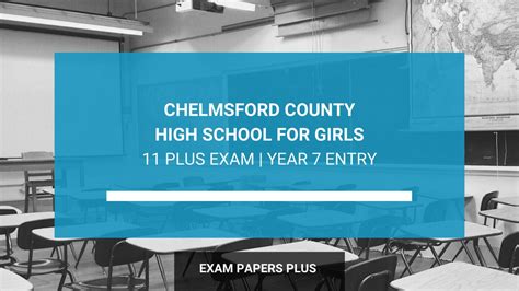 Chelmsford County High School 11 Exam Year 7 Entry 2025