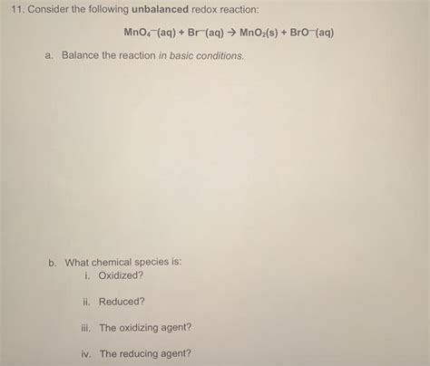 Solved 11 Consider The Following Unbalanced Redox Reaction Chegg