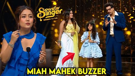 Shocking Buzzer Miah Mahek Superstar Singer Season 3 Superstar Singer