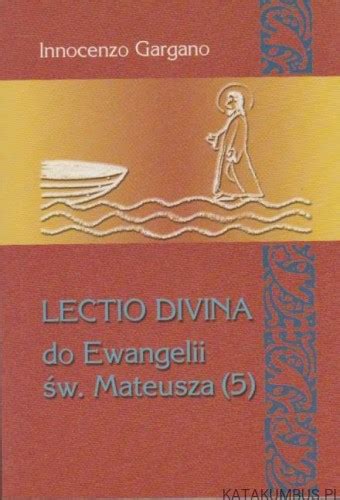 Lectio Divina do Ewangelii św Mateusza 5 INNOCENZO GARGANO