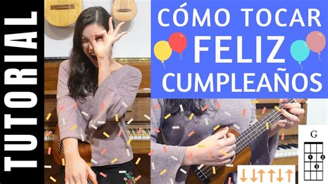 Cómo Tocar En Ukelele Feliz CumpleaÑos Acordes FÁcil Chords Chordify