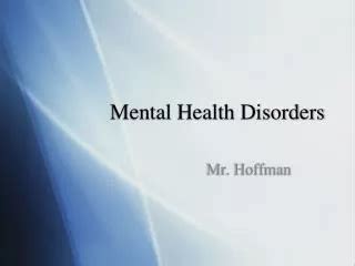 PPT - Understanding Mental Health Disorders PowerPoint Presentation ...