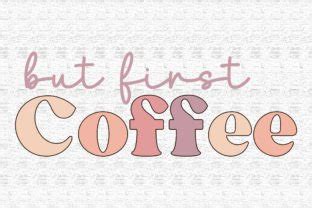 Coffee Svg Bundle Wavy Text Cut File Graphic By Sublimation Artist