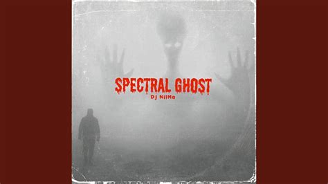 Spectral Ghost Youtube Music