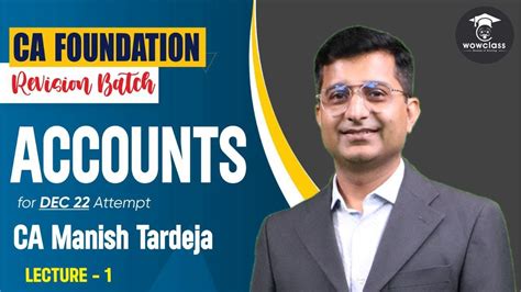 CA Foundation Account Fastrack Lec 1 By CA Manish Tardeja Revision