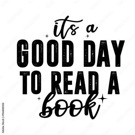 Vektorov Grafika It Is A Good Day To Read A Book Svg Book Lover Svg