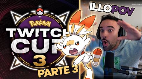 IlloJuan y Knekro POV Pokémon Twitch Cup 3 Parte 3 YouTube