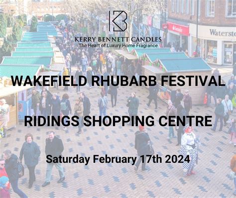 Wakefield Rhubarb Festival Wakefield Uk February 17 2024