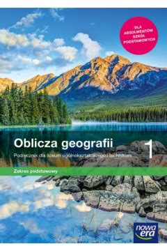 Oblicza geografii 1 Zakres podstawowy Podręcznik i Karty pracy ucznia